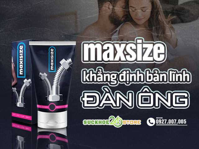 Maxisize sản phẩm giúp làm tăng kích thước cậu nhỏ