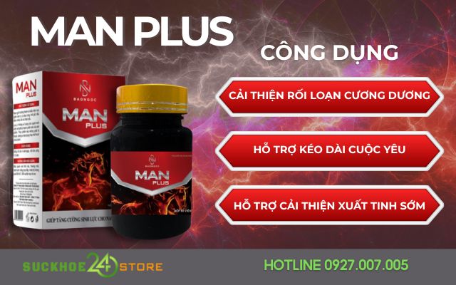 công dụng của viên uống Man Plus