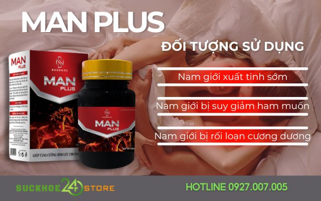 Đối tượng sử dụng viên uống Man Plus