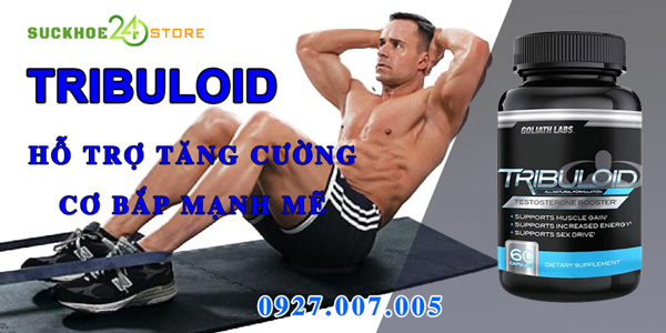 Tribuloid giúp cơ bắp chắc khỏe