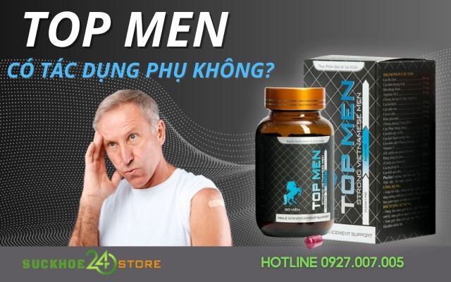 viên uống top men có tác dụng phụ không