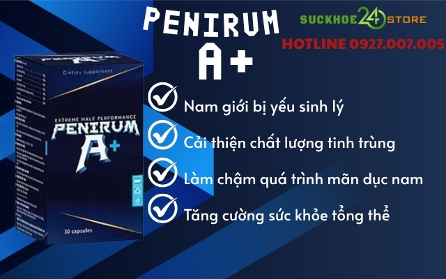 Hướng Dẫn Sử Dụng và Lưu Ý Quan Trọng Khi Dùng Penirum A+