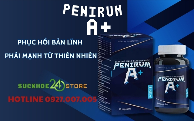 Penirum A+ Tác Dụng Gì? 