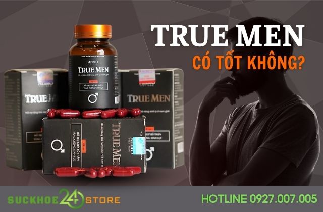True Men có tốt không