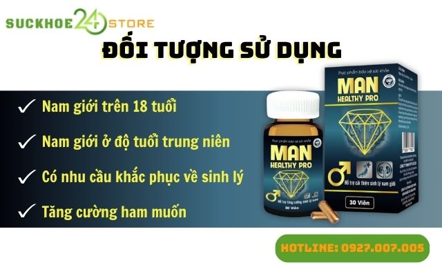 Đối tượng sử dụng Man Healthy Pro