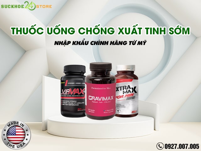 thuốc uống chống xuất tinh sớm của Mỹ