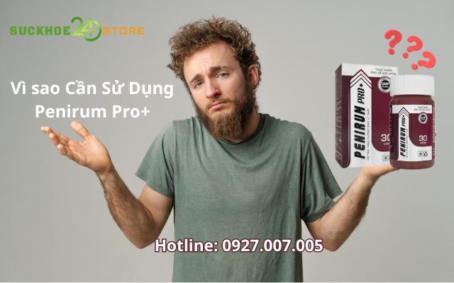 Vì sao Cần Sử Dụng Penirum Pro+