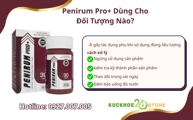 Viên Uống Penirum Pro+ Có Tác Dụng Phụ Không?