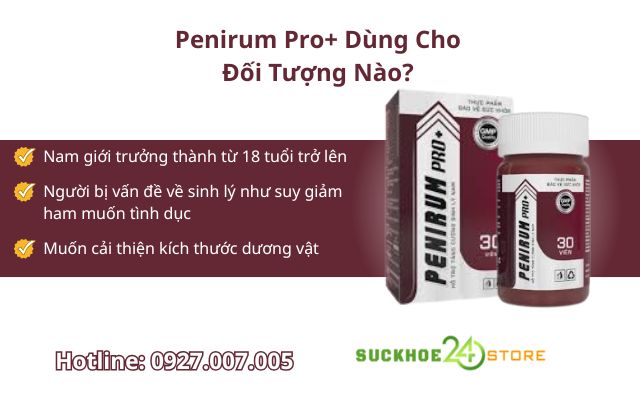 Penirum Pro+ Dùng Cho Đối Tượng Nào?
