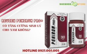 Penirum Pro+ hỗ trợ tăng cường sinh lý cho phái mạnh